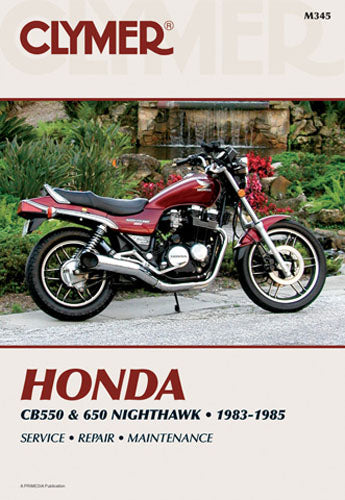 CLYMER MANUAL HONDA CB550 & 650 NIGHTHAWK 1983-1985#mpn_CM345